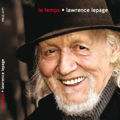Lawrence Lepage – Le temps