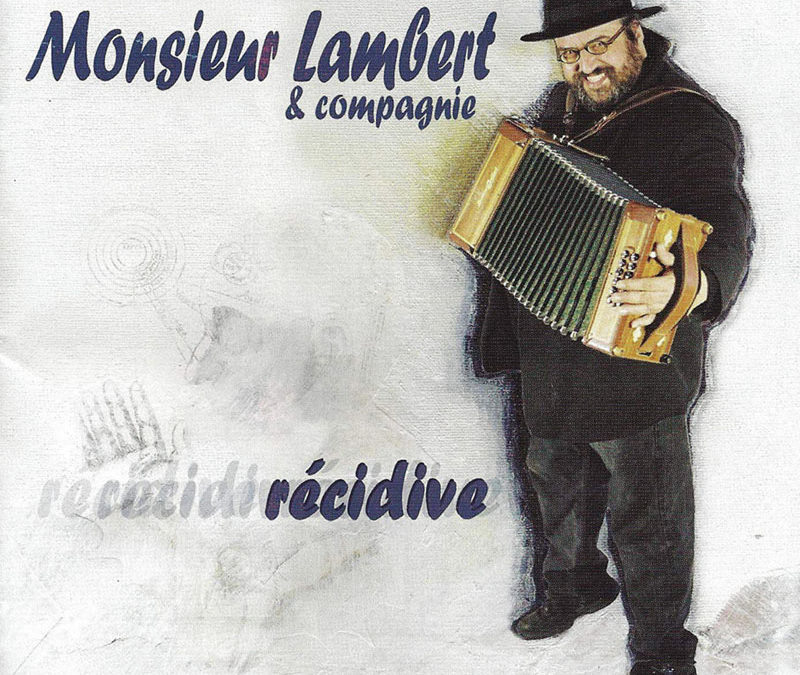 Yves Lambert – Récidive