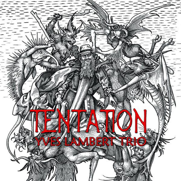 Yves Lambert Trio – Tentation